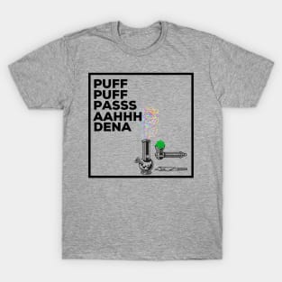 Puff Puff PasssaDena - 420 Tshirt T-Shirt